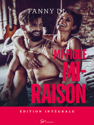 cover image of Mi-figue Mi-raison--Intégrale